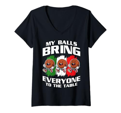 Damen My Balls Bring Everyone to The Table Meatballs T-Shirt mit V-Ausschnitt von Italienisches Gericht Designs Küche Idee