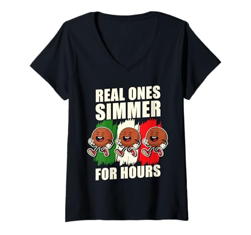 Damen Real Ones Simmer for Hours Meatball Italian Kitchen Lover T-Shirt mit V-Ausschnitt von Italienisches Gericht Designs Küche Idee