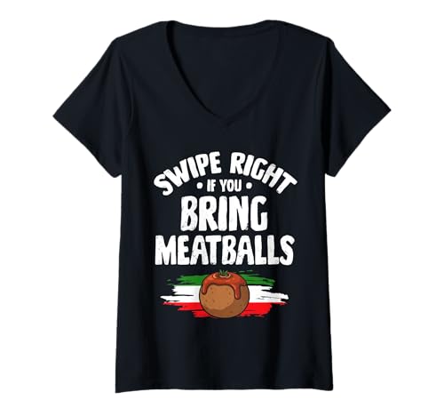 Damen Swipe Right If You Bring Meatballs Italian Kitchen Lover T-Shirt mit V-Ausschnitt von Italienisches Gericht Designs Küche Idee