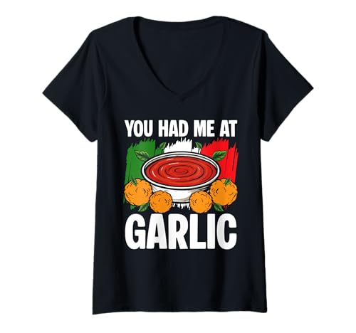 Damen You Had Me at Garlic Meatball Italian Kitchen Lover Italy T-Shirt mit V-Ausschnitt von Italienisches Gericht Designs Küche Idee
