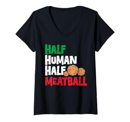 Damen Half Human Half Meatball Italian Lover T-Shirt mit V-Ausschnitt von Italienisches Gericht Küche Design Idee