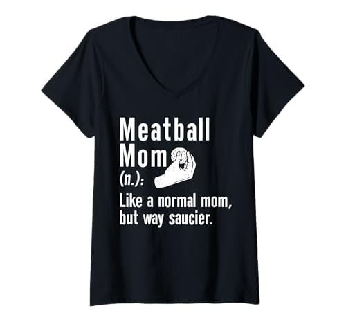 Damen Meatball Mom Definition Mothers Day Italian Kitchen T-Shirt mit V-Ausschnitt von Italienisches Gericht Küche Designs Idee