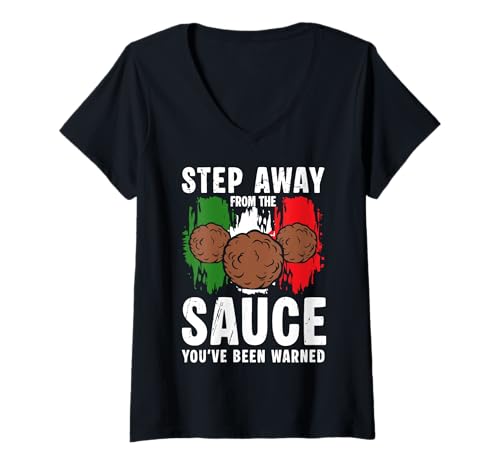 Damen Step Away from The Sauce Meatball Italian Kitchen Italy T-Shirt mit V-Ausschnitt von Italienisches Gericht Küche Designs Idee