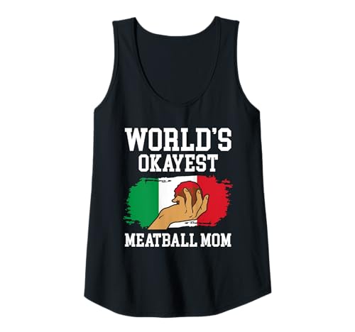 Damen Worlds Okayest Meatball Mom Mothers Day Italian Kitchen Tank Top von Italienisches Gericht Küche Designs Idee