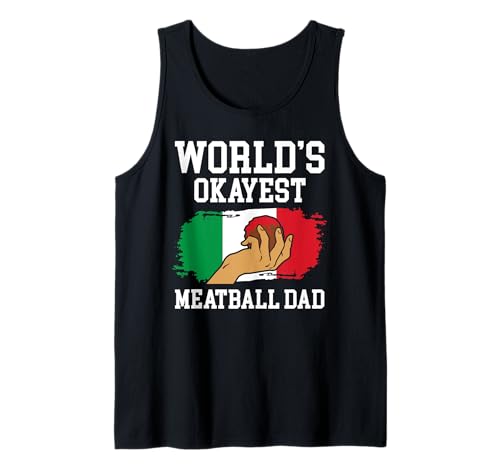 Herren Worlds Okayest Meatball Dad Fathers Day Italian Kitchen Tank Top von Italienisches Gericht Küche Designs Idee