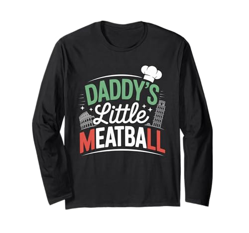Lustiger Spruch Daddys Little Meatball Cute Witz Damen Herren Langarmshirt von Italy Food Humor Italian Family Chef Pasta Love
