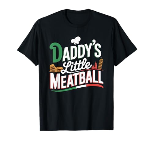 Lustiger Spruch Daddys Little Meatball Cute Witz Damen Herren T-Shirt von Italy Food Humor Italian Family Chef Pasta Love