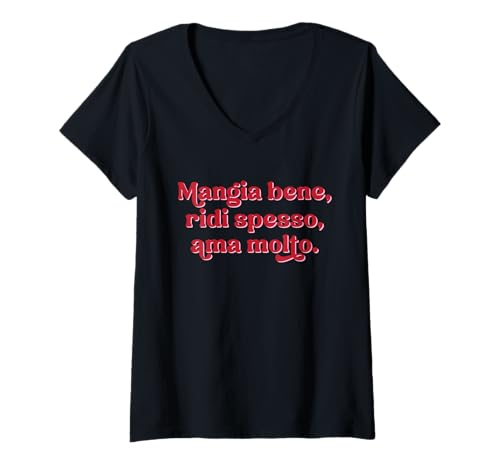 Damen Italienisch - Mangia bene ridi spesso AMA molto T-Shirt mit V-Ausschnitt Damen Italienisch - Mangia bene ridi spesso AMA molto T-Shirt mit V-Ausschnitt von Italy Quotes and Lifestyle