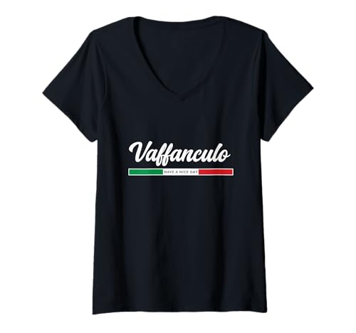 Damen Vaffanculo Hab einen schönen Tag T-Shirt mit V-Ausschnitt von Italy & Co.