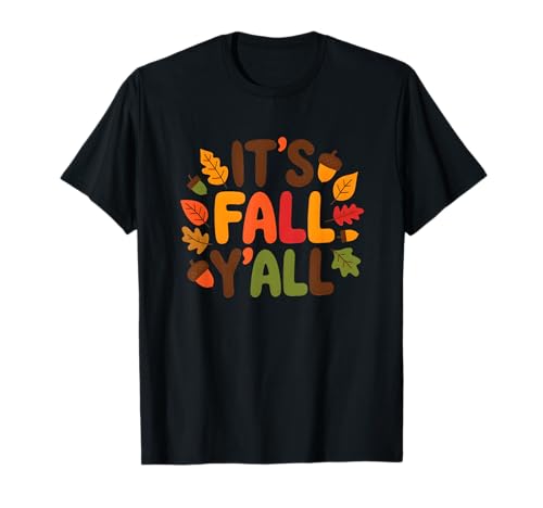 It's Fall Y'all Autumn Vibes Design für Männer Frauen gemütlich T-Shirt von Its Fall Y'all Autumn Vibes Design