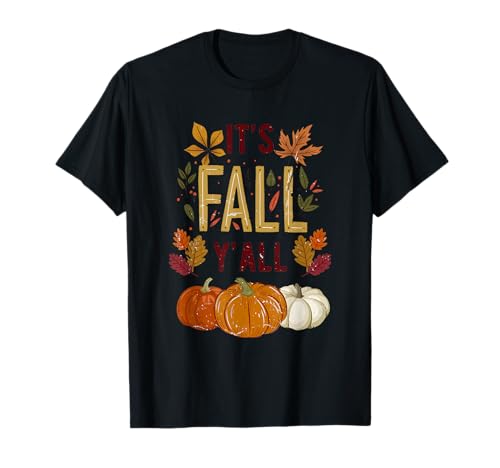 Its Fall Y'all Autumn Vibes Design für Männer Frauen Ernte T-Shirt von Its Fall Y'all Autumn Vibes Design