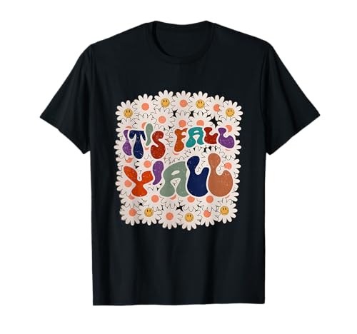 Its Fall Y'all Autumn Vibes Design für Männer Frauen Herbst T-Shirt Its Fall Y'all Autumn Vibes Design für Männer Frauen Herbst T-Shirt von Its Fall Y'all Autumn Vibes Design