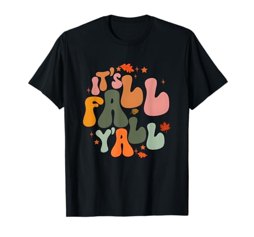 Its Fall Y'all Autumn Vibes Design für Männer Frauen Kürbis T-Shirt von Its Fall Y'all Autumn Vibes Design
