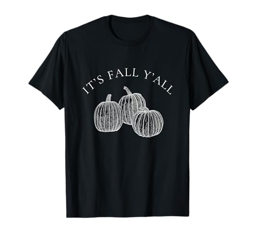 Its Fall Y'all Autumn Vibes Design für Männer Frauen Kürbis T-Shirt von Its Fall Y'all Autumn Vibes Design