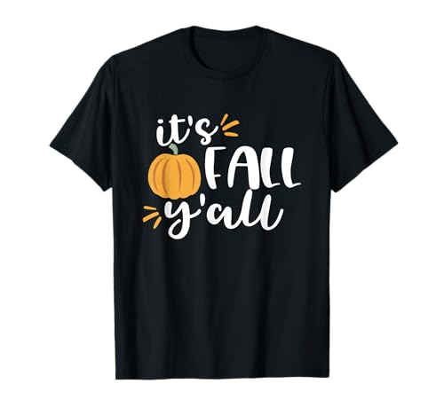 Its Fall Y'all Autumn Vibes Design für Männer Frauen Oktober T-Shirt von Its Fall Y'all Autumn Vibes Design