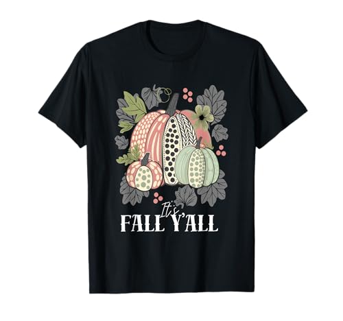 Its Fall Y'all Autumn Vibes Design für Männer Frauen Rustikal T-Shirt von Its Fall Y'all Autumn Vibes Design