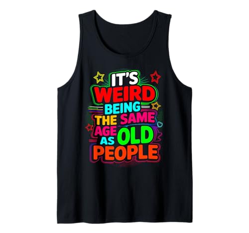 Lustiger unangemessener alberner Erwachsener dunkler Humor Männer Frauen Tank Top von Its Weird Being The Same Age As Old People