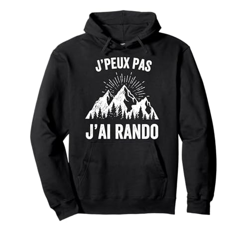 J'Peux Pas J'ai Rando Damen Herren Kinder Wanderer Französisch Lautsprecher Pullover Hoodie von J'Peux Pas J'ai Rando Funny Hiking Mountain Humour