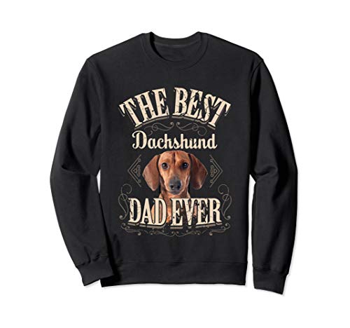 Lustige Weiner Hund Geschenke für Männer Bester Dackel Vater Sweatshirt von J. Berg Relatives & Family: Dachshund Dad Gifts
