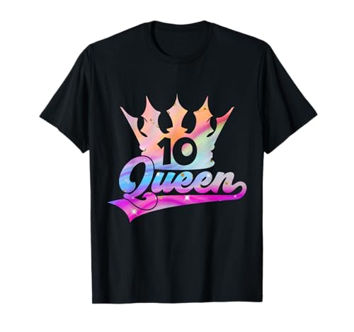 SWEET 10 QUEEN MÄDCHEN 10. GEBURTSTAG T-Shirt SWEET 10 QUEEN MÄDCHEN 10. GEBURTSTAG T-Shirt von JAHRGANG 2013 GESCHENK ZUM 10. GEBURTSTAG