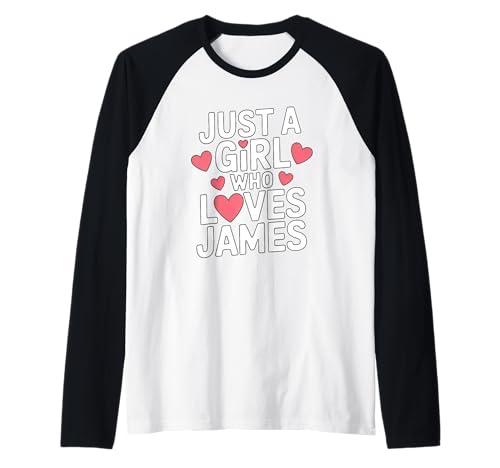 Nur ein Mädchen, das JAMES liebt T-Shirt Cute JAMES Raglan Nur ein Mädchen, das JAMES liebt T-Shirt Cute JAMES Raglan von JAMES Designs By ShirtZilla