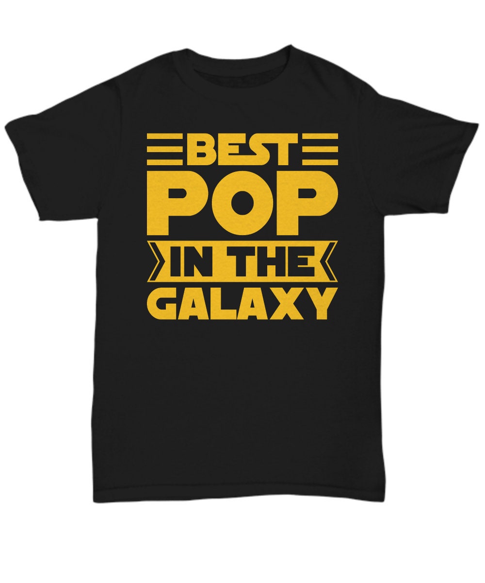 Pop T Shirt, Geschenk Für Pop, Bester in Der Galaxie, Schwarzes Geburtstagsgeschenk Vatertagsgeschenk von JDMCREATIVEMUGS