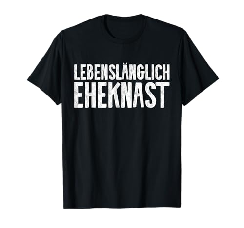 Eheknast JGA Polterabend Junggesellenabschied Frauen Männer T-Shirt Eheknast JGA Polterabend Junggesellenabschied Frauen Männer T-Shirt von JGA Accessoires Junggesellenabschied Damen Herren