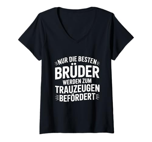 Damen Besten Brüder Werden Zum Trauzeugen Junggesellenabschied T-Shirt mit V-Ausschnitt von JGA Bräutigam Junggesellenabschied Männer Poltern