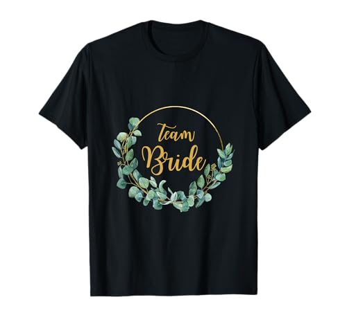 Team Bride Junggesellenabschied Frauen Brautjungfer Freundin T-Shirt Team Bride Junggesellenabschied Frauen Brautjungfer Freundin T-Shirt von JGA Braut Jungfern Junggesellinnen Hochzeit boho