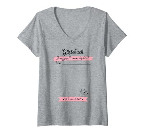 Damen Gästebuch Junggesellinnenabschied Ich War Dabei T-Shirt mit V-Ausschnitt Damen Gästebuch Junggesellinnenabschied Ich War Dabei T-Shirt mit V-Ausschnitt von JGA Braut Junggesellinnenabschied Poltern
