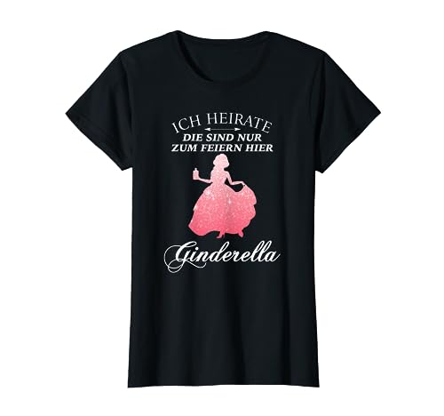 Team Ginderella JGA Frauen Junggesellenabschied Sie heiratet T-Shirt Team Ginderella JGA Frauen Junggesellenabschied Sie heiratet T-Shirt von JGA Frauen Junggesellenabschied Design