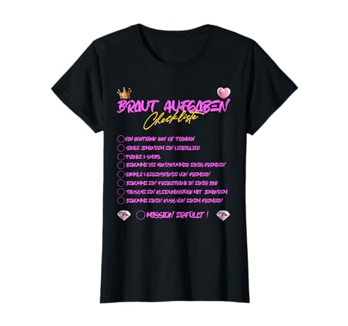 Damen JGA Hochzeit Trauzeugin Braut Humor Mutprobe Braut T-Shirt von JGA Hochzeit Braut Humor Junggesellinnenabschied