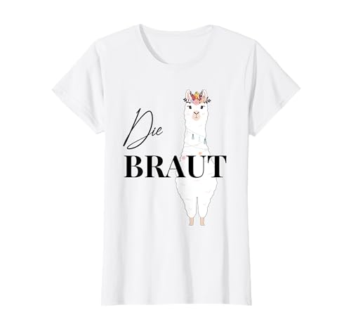 JGA Junggesellenabschied Alpaka Lama Kollektion Braut Bride to be Lama Alpaka Alpaca Verlobung Braut T-Shirt, Weiß, S, Kurzarm, Damen, SHIRT von JGA Junggesellenabschied Alpaka Lama Kollektion