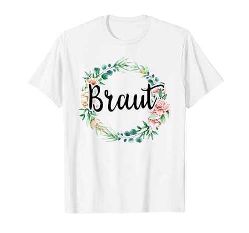 Damen Braut Bride to be JGA Junggesellinnenabschied Blume T-Shirt Damen Braut Bride to be JGA Junggesellinnenabschied Blume T-Shirt von JGA Junggesellenabschied Blumen Blumenkranz 3