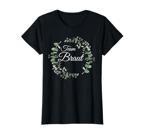 JGA Junggesellenabschied Kostüm Frauen Team Braut T-Shirt JGA Junggesellenabschied Kostüm Frauen Team Braut T-Shirt von Junggesellinnenabschied Bride to be