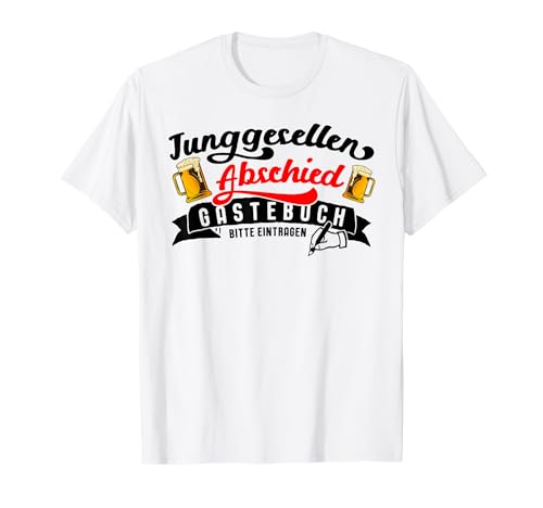 JGA Junggesellenabschied Gästebuch Herren Geschenke T-Shirt JGA Junggesellenabschied Gästebuch Herren Geschenke T-Shirt von JGA Junggesellenabschied Gästebuch Bier Geschenke