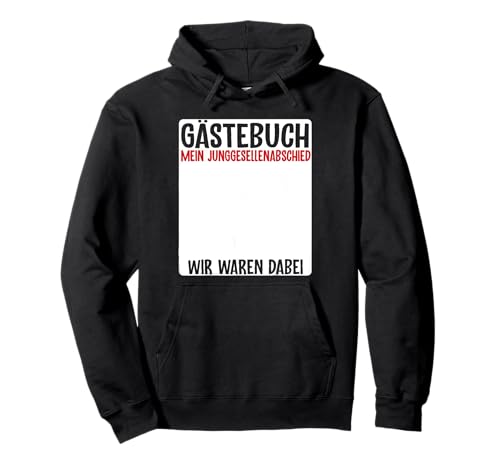 Bräutigam Gästebuch JGA Männer Junggesellenabschied Pullover Hoodie von JGA Männer Gästebuch