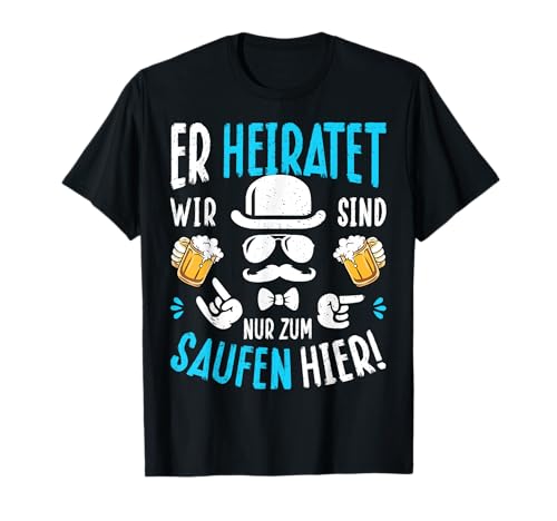 JGA Männer T-Shirt Junggesellenabschied Poltern Polterabend T-Shirt JGA Männer T-Shirt Junggesellenabschied Poltern Polterabend T-Shirt von JGA Männer T-Shirts für Polterabend
