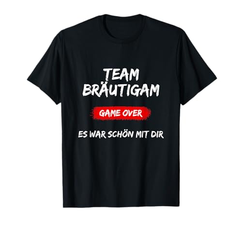 Team Bräutigam Junggesellenabschied Männer Herren Jungs JGA T-Shirt Team Bräutigam Junggesellenabschied Männer Herren Jungs JGA T-Shirt von JGA Malle Freunde Trauzeugen Junggesellen lustig