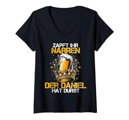 Damen Zapft Ihr Narren Daniel Hat Durst - Bier Biertrinker Daniel T-Shirt mit V-Ausschnitt von JGA Malle Männer Namen Geburtstag Bier Geschenk