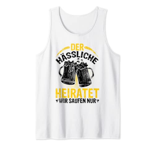 Herren Der Hässliche heiratet wir saufen - JGA Junggesellenabschied Tank Top Herren Der Hässliche heiratet wir saufen - JGA Junggesellenabschied Tank Top von JGA PArty Bräutigam Junggesellenabschied