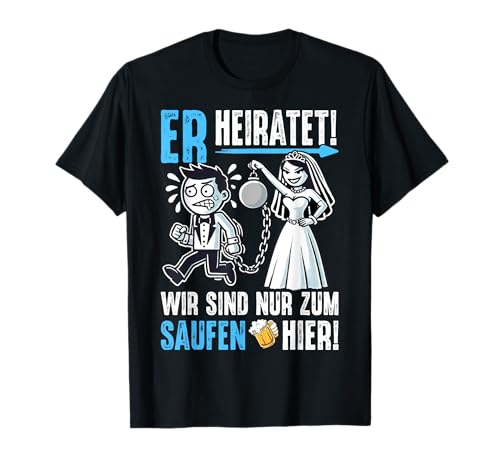 Junggesellenabschied T-Shirt Männer JGA Poltern Mann JGA T-Shirt Junggesellenabschied T-Shirt Männer JGA Poltern Mann JGA T-Shirt von JGA T-Shirts Männer Junggesellenabschied poltern