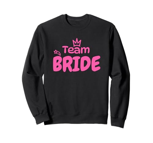 Team Bride JGA Outfit Frauen Junggesellinnenabschied Sweatshirt von JGA Team Bride Party Design Ideen