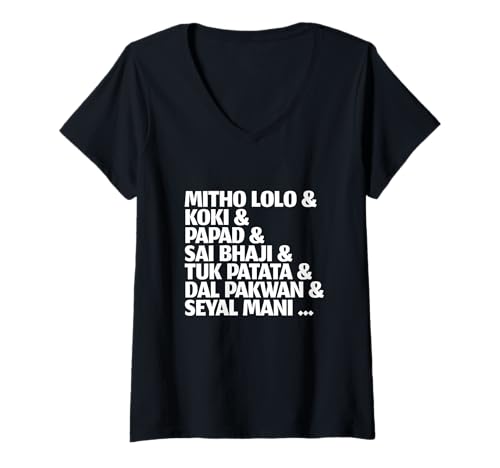 Damen Proud Sindhi Food Lover Mitho Lolo Koki Dal Pakwan Sai Bhaji T-Shirt mit V-Ausschnitt Damen Proud Sindhi Food Lover Mitho Lolo Koki Dal Pakwan Sai Bhaji T-Shirt mit V-Ausschnitt von JHULELAL PROUD SINDHI 100% SINDHI CHETI CHAND TEES