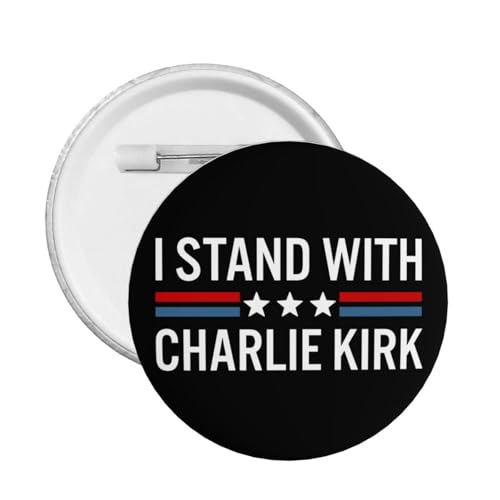 Ich stehe mit Charlie Kirk Pin Runde Brust Pins Brosche Dekor 1 Pcs von JIUFOTK