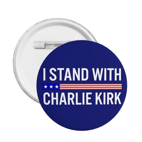 Ich stehe mit Charlie Kirk Pin Runde Brust Pins Brosche Dekor 1 Pcs von JIUFOTK