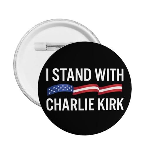 Ich stehe mit Charlie Kirk Pin Runde Brust Pins Brosche Dekor 1 Pcs von JIUFOTK