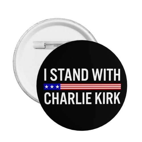 Ich stehe mit Charlie Kirk Pin Runde Brust Pins Brosche Dekor 1 Pcs von JIUFOTK