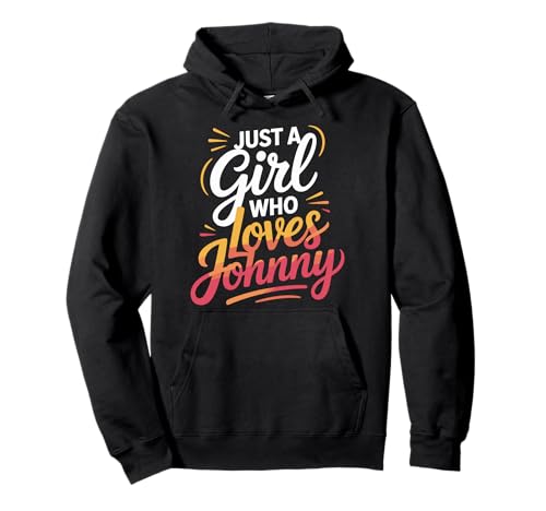 Nur EIN Mädchen, das Johnny liebt T-Shirt Cute John Johnny Pullover Hoodie Nur EIN Mädchen, das Johnny liebt T-Shirt Cute John Johnny Pullover Hoodie von JOHNNY Designs By ShirtZilla