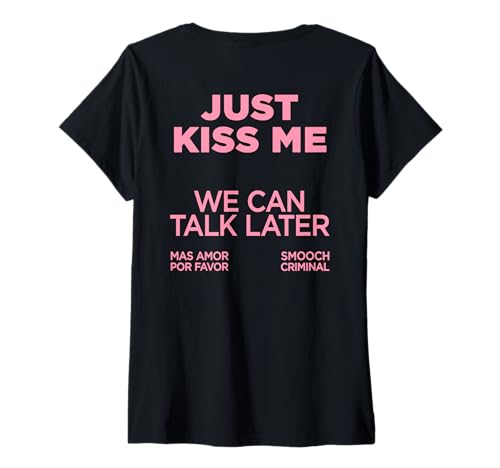 Damen JUST KISS ME X WE CAN Talk Later X Liebe Valentinstag - Back T-Shirt mit V-Ausschnitt Damen JUST KISS ME X WE CAN Talk Later X Liebe Valentinstag - Back T-Shirt mit V-Ausschnitt von JUST KISS ME WE CAN TALK LATER. MAS AMOR POR FAVOR